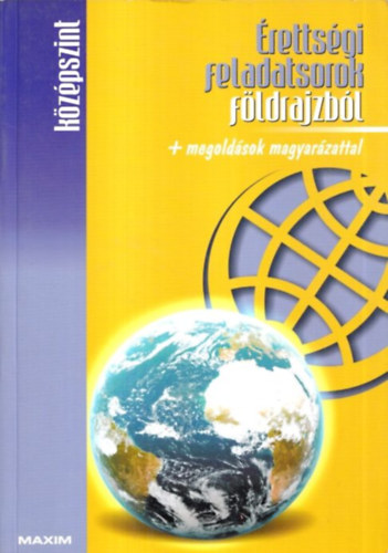 �retts�gi feladatsorok f�ldrajzb�l - k�z�pszint MX-279