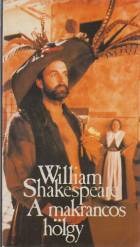 William Shakespeare - A makrancos h�lgy