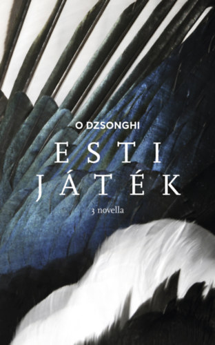 O Dzsonghi - Esti j�t�k