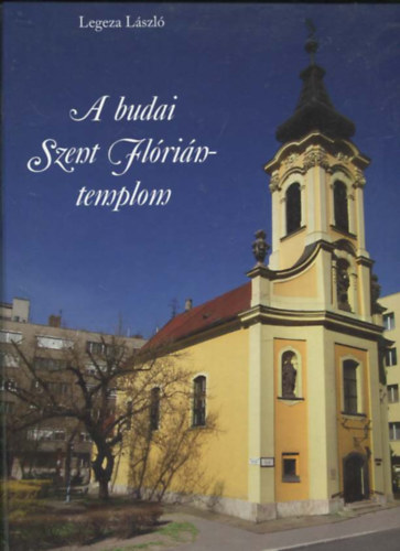 A budai Szent Flrin-templom felszentelsnek 205. vforduljra