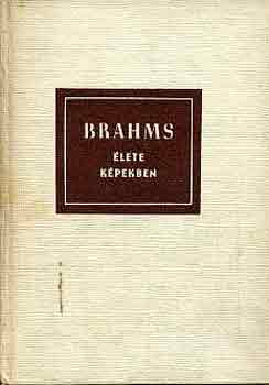 Eduard Crass - Johannes Brahms lete kpekben