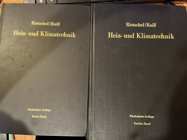 Rietschel Hermann -Wilhelm Raiß und H. Protz - Heiz- und Klimatechnik: Band 1-2