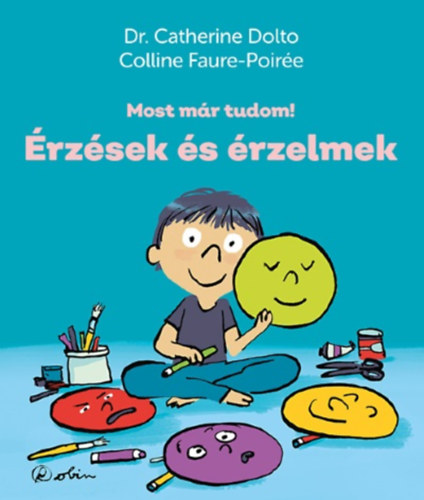 Dr. Colline Faure-Poir�e Catherine Dolto - �rz�sek �s �rzelmek