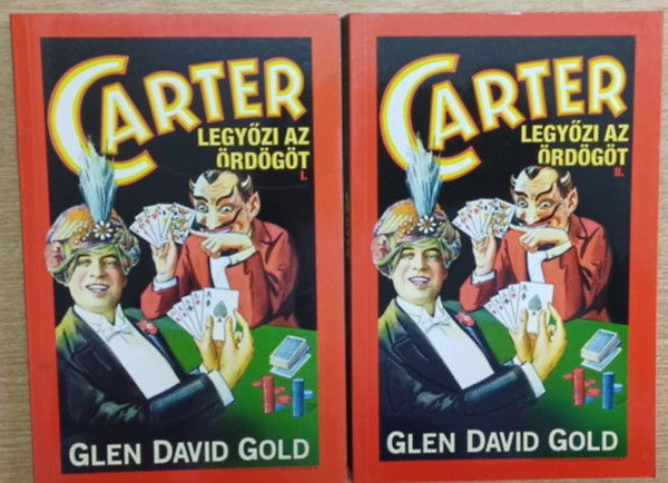 Glen David Gold - Carter legyzi az rdgt I-II.