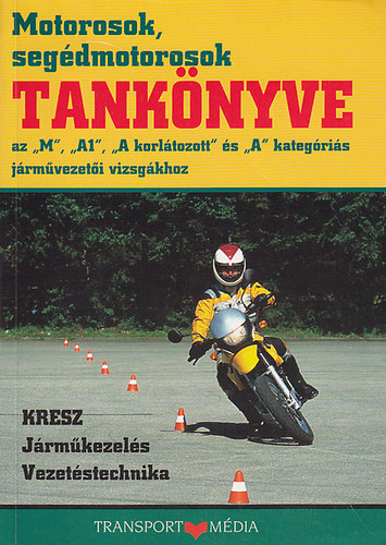 Motorosok, segdmotorosok tanknyve