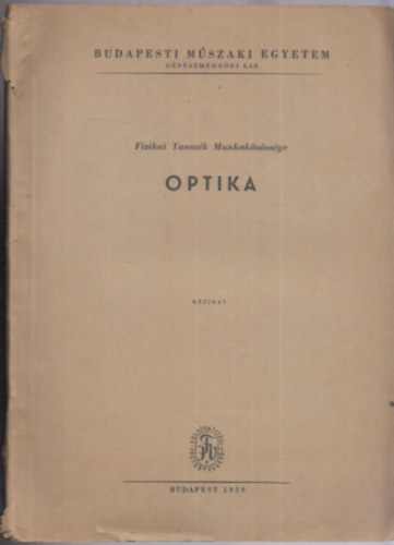 BME Fizikai Tanszék Munkaközössége - Optika