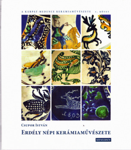 Csupor Istv�n - Erd�ly n�pi ker�miam�v�szete