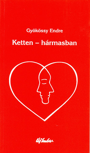 Dr. Gyökössy Endre; - Ketten-hármasban