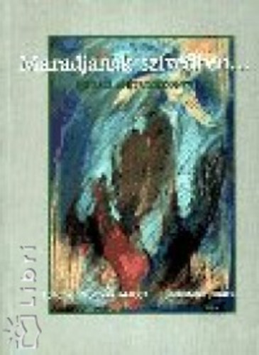 Fodorn Ablonczy Margit; Blcsfldi Andrs - Maradjanak szvedben