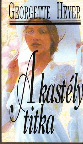 G. Heyer - A kast�ly titka