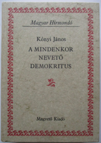 K�nyi J�nos - A mindenkor nevet� demokritus (Magyar H�rmond�)