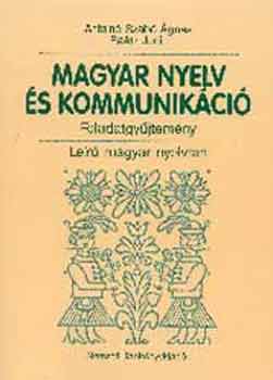 Antaln dr.Szab-dr. Ratz J. - Magyar nyelv s kommunikci. Feladatgyjtemny. Ler magyar nyelvtan