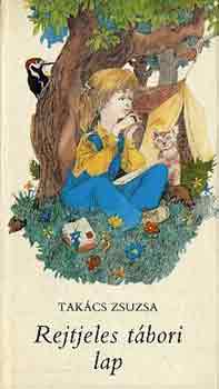 Tak�cs Zsuzsa - Rejtjeles t�bori lap