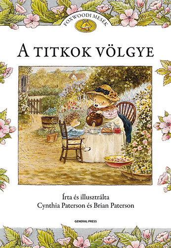 Brian Paterson; Cynthia Paterson - A titkok vlgye - Foxwoodi mesk