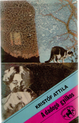 Krist�f Attila - A dadog� gyilkos