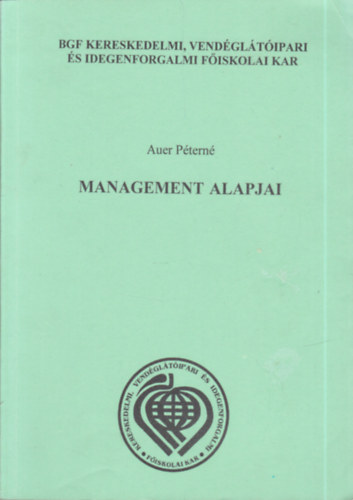 Auer Ptern - Management alapjai - tvoktatsi tanknyv