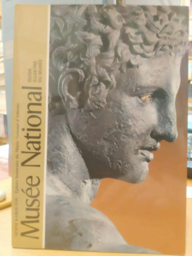 Semni Karouzou dr. - Mus�e National Guide Illustr� du Mus�e