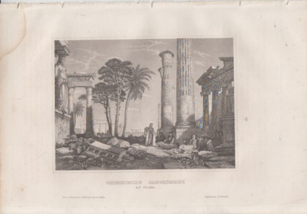 Griechische Bautrmmer auf Candia (Grg romok Hrakleionnl, Krta szigete, Grgorszg, Eurpa) (16x23,5 cm lapmret eredeti aclmetszet, 1856-bl)