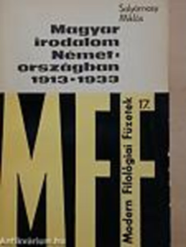 Saly�mosy Mikl�s - Magyar irodalom N�metorsz�gban 1913-1933