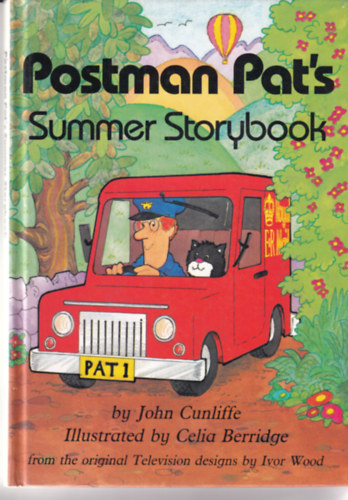 John Cunliffe - Postman Pat's - Summer Storybook