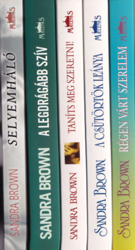 Sandra Brown - 5 db Sandra Brown regény: 1. Selyemháló, 2. A legdrágább szív, 3. Taníts meg szeretni! 4. A csütörtök leánya, 5. Régen várt szerelem
