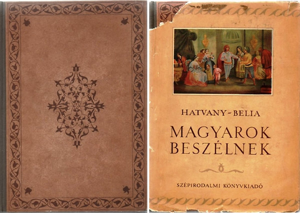 Magyarok beszlnek (Szemelvnyek emlkiratokbl)