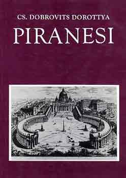 Cs. Dobrovits Dorottya - Piranesi