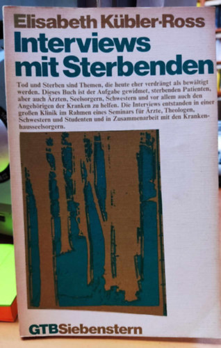 Elisabeth Kbler-Ross - Interviews mit Sterbenden (Interjk haldoklkkal)(Gtersloher Tachenbcher / Siebenstern 71)