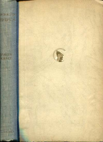 Sophokles  (ford. Babits Mih�ly) - Oidipus kir�ly-Oidipus Kolonosban ( Parthenon k�tnyelv� klasszikusai)