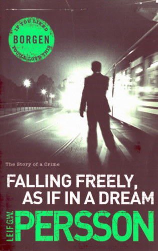 Leif G. W. Persson - Falling freely, as if in dream