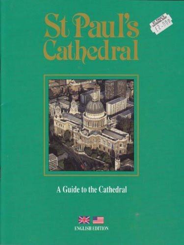 Tricia Simmonds - St Paul's Cathedral - A Guide to the Cathedral