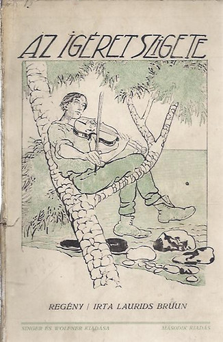 Laurids Bruun - Az ig�ret szigete (Van Zanten napl�jegyzeteib�l)