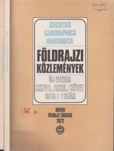 Pécsi Márton (főszerk.) - Földrajzi közlemények 1989/1-3.