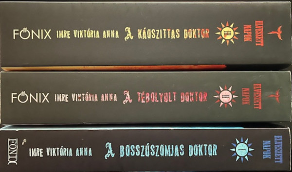 Imre Vikt�ria Anna - Elveszett napok tril�gia