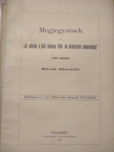 Bckh Jnos - Megjegyzsek az "uj adatok a dli Bakony fld- s slnytani ismerethez"