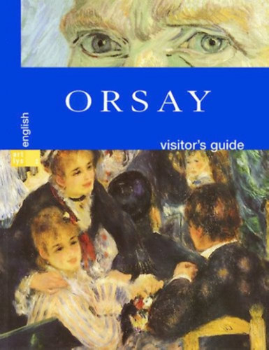 Fran�oise Collectif - ORSAY - VISITOR'S GUIDE (ANGLAIS)