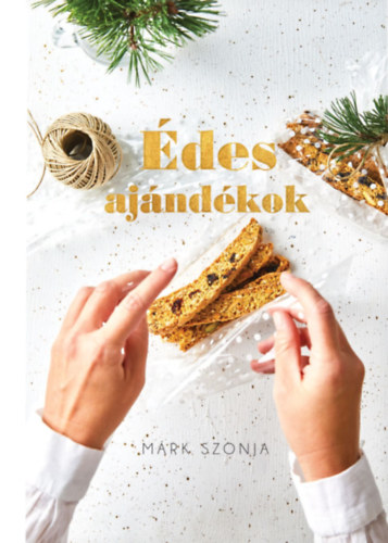 Márk Szonja - Édes ajándékok