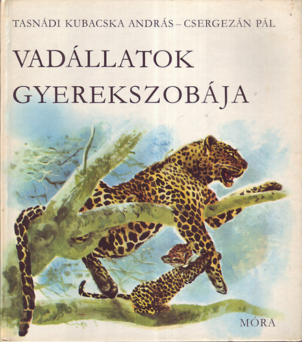 Tasndi-Csergezn - Vadllatok gyerekszobja