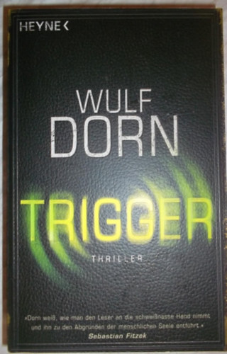 Dorn Wulf - Trigger