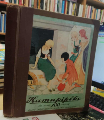 Hamupipőke és más 100 mese (Dante kiadó)