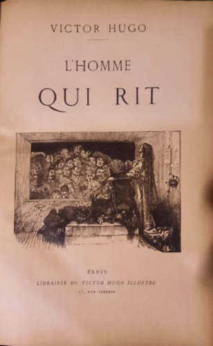 Victor Hugo - L'Homme Qui Rit / Nouvelle d. Illustre / (A nevet ember francia nyelven)