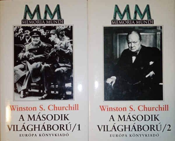 Winston S. Churchill - A msodik vilghbor I-II. (The Second World War) - Memoria Mundi - Betlen Jnos fordtsban