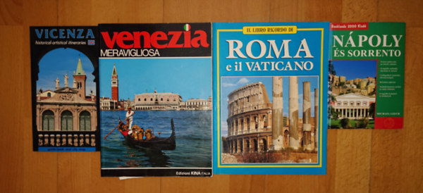 4 útikönyv Olaszországba készülőknek (többnyelvű): Nápoly és Sorrento, Vicenza (angol), Roma e il Vaticano (olasz), Venezia meravigliosa (olasz)