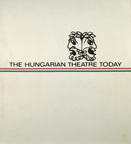 Gy�rgy Lengyel  (editor) - The hungarian theatre today