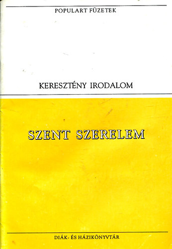 Szent szerelem-Keresztny himnuszok s Szent goston tantsai