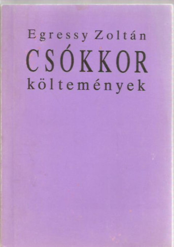 Egressy Zoltn - Cskkor