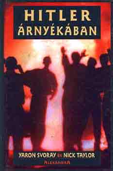 Svoray-Taylor - Hitler �rny�k�ban