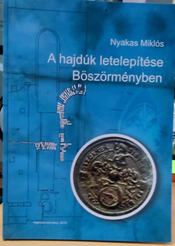 A hajdk leteleptse Bszrmnyben