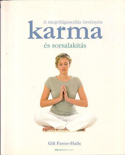 Gill Farrer-Halls - Karma s sorsalakts