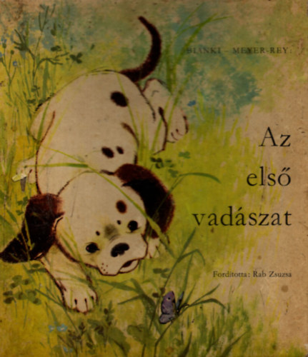 Bianki-Meyer-Rey - Az els� vad�szat